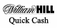 William Hill Quick Cash